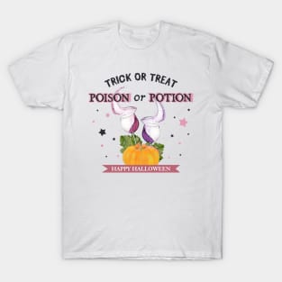 Happy Halloween Trick or Treat Poison or Potion T-Shirt